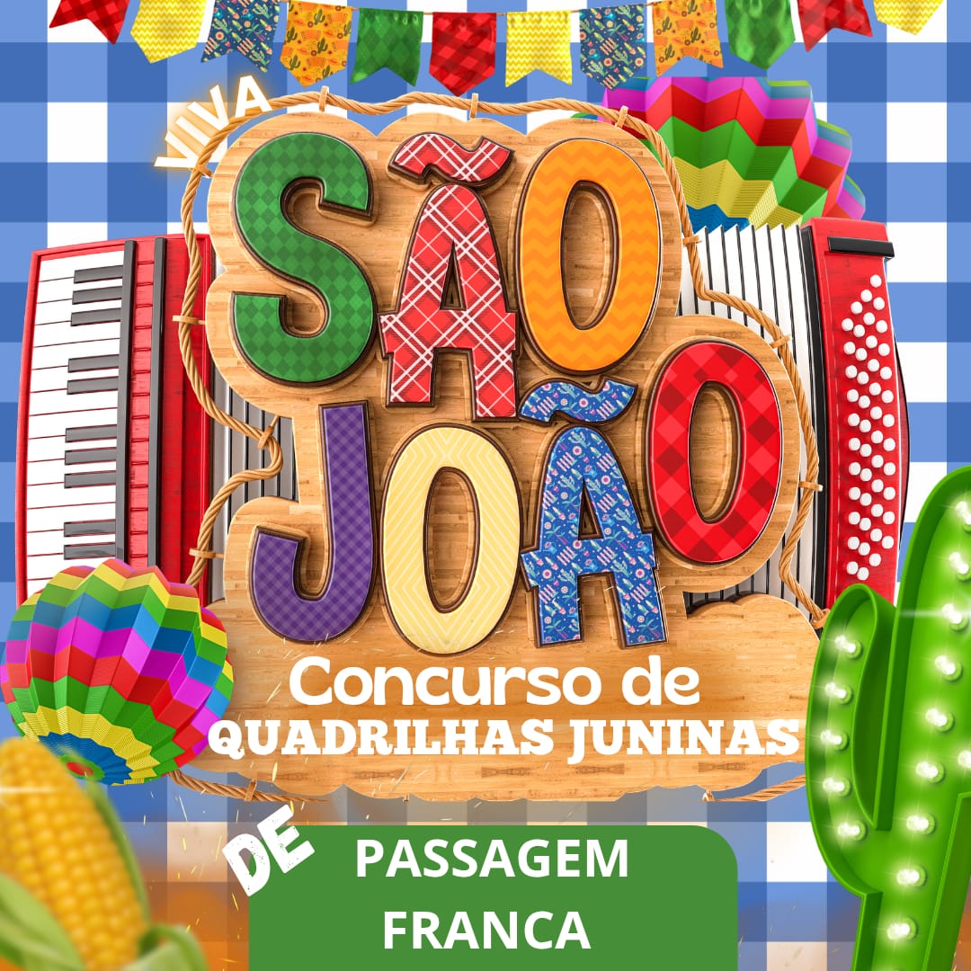 Concurso de Quadrilhas Juninas 2025 está com inscrições abertas em Passagem Franca